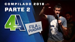 COMPILADO FILA DE PIADAS - 2018 - #2