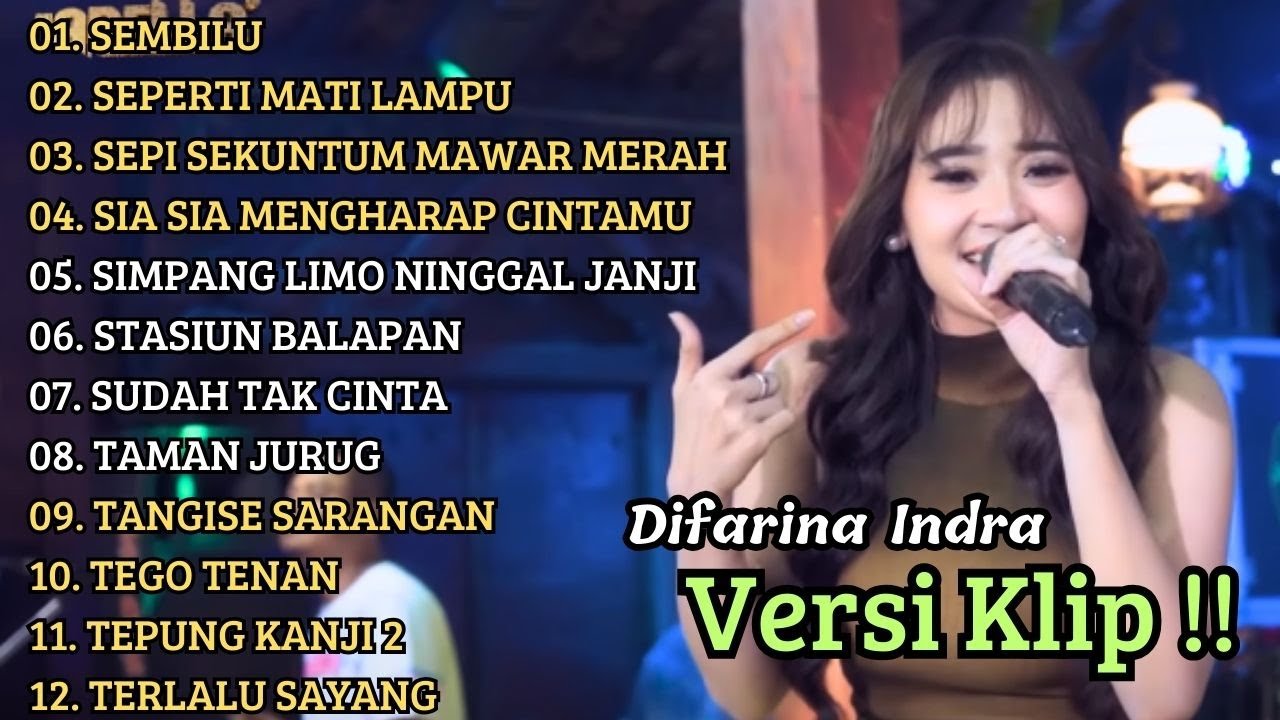 DIFARINA INDRA ADELLA FULL ALBUM | SEMBILU, SEPERTI MATI LAMPU ( VERSI VIDIO KLIP )