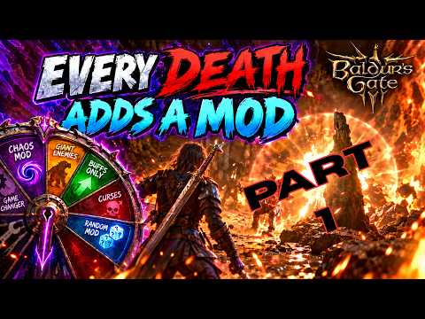 Baldur’s Gate 3 But EVERY DEATH Adds a Random Mod… | Part 1