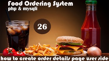 how to create order details page in food ordering system
