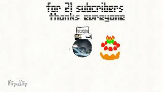 Thanks for 21 subcribers 