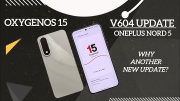 🎉 OxygenOS 15 update v604 OnePlus nord 5