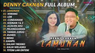 DENNY CAKNAN FULL ALBUM TERBARU 2024 LAMUNAN | LAGU JAWA TERBARU 2024