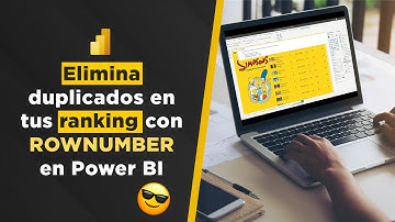 Elimina duplicados en tu ranking con ROWNUMBER en Power BI
