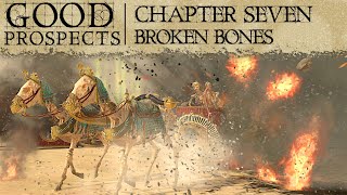 Warhammer Narrative Chapter 7 - Broken Bones - Good Prospects