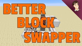 How to build a BETTER BLOCK SWAPPER!