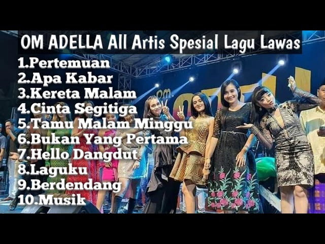 Adella Terbaru - All Artis | Spesial Lagu Lawas class=