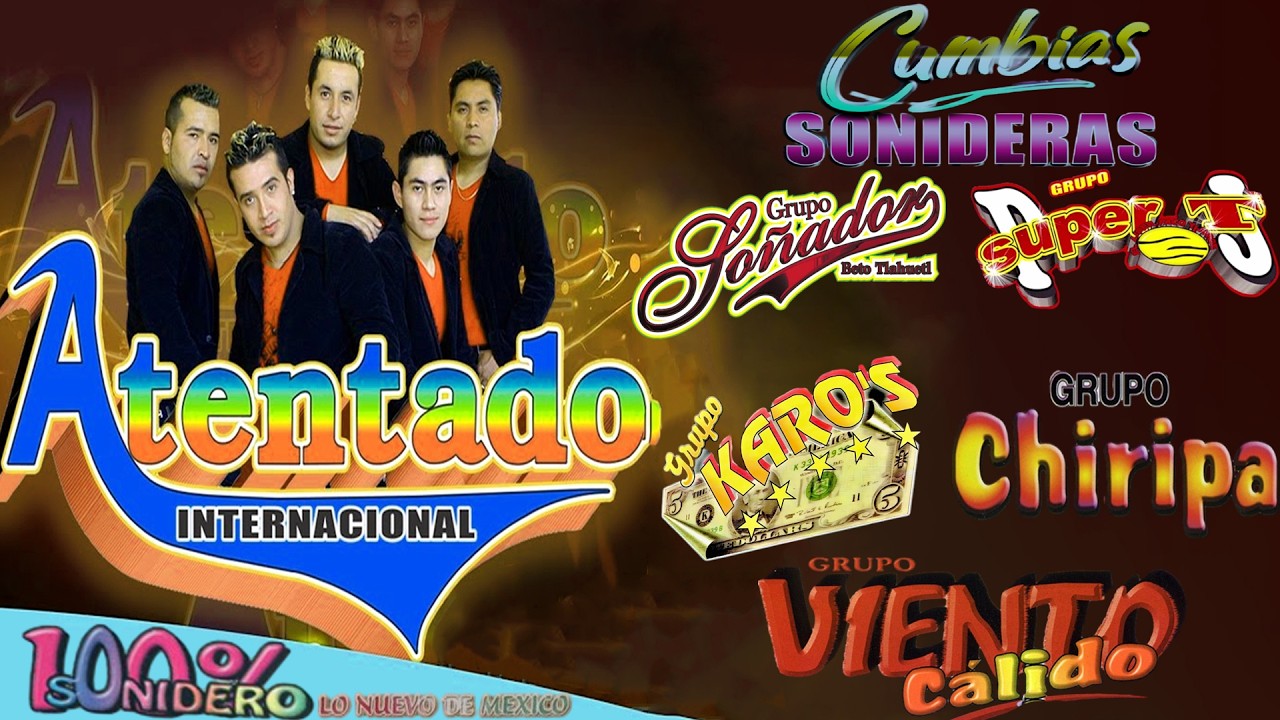 100%Cumbias Sonideras ⚡Grupo Karo's,Super T, Grupo Soñador, Los Dueños,Atentado Internacional...💃