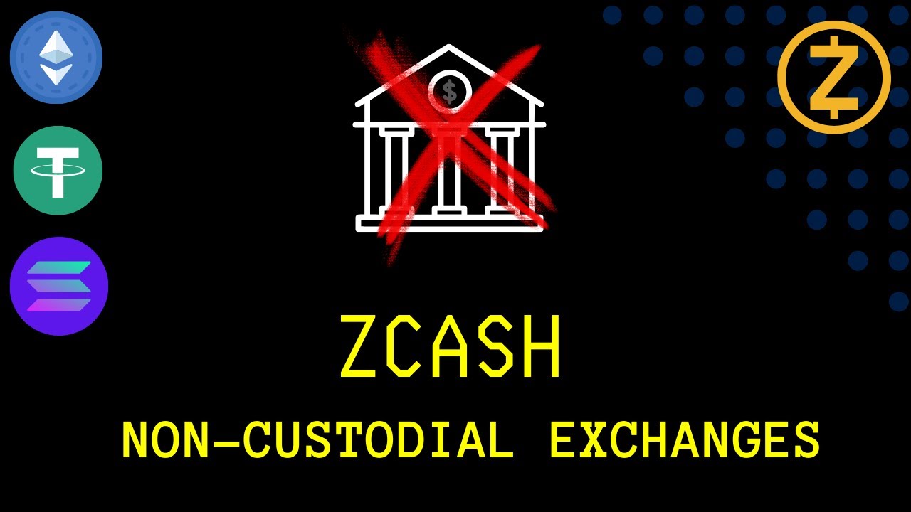 Using Zcash with Non-Custodial Exchanges