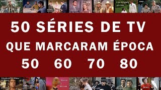 50 SÉRIES DE TV que marcaram época - Anos 50 / 60 / 70 / 80 screenshot 2