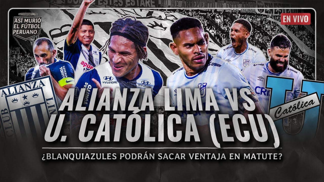 alianza lima - u. católica