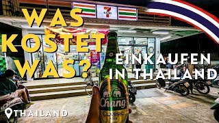 Einkaufen in Thailand 🇹🇭 Was kostet was? 💸 7-Eleven
