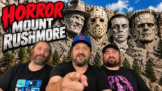 Who Belongs On The Mount Rushmore of Horror?