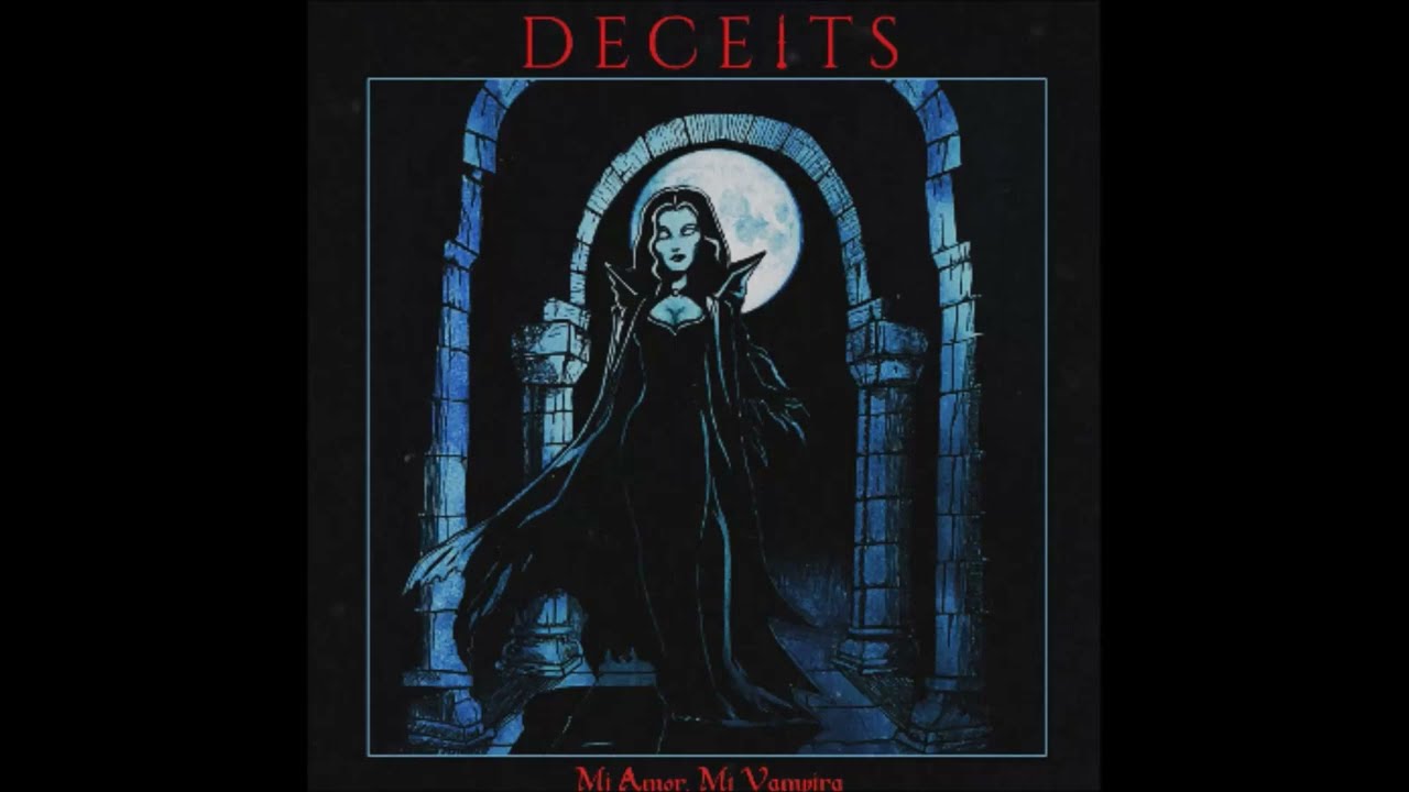 DECEITS - Mi Amor, Mi Vampira