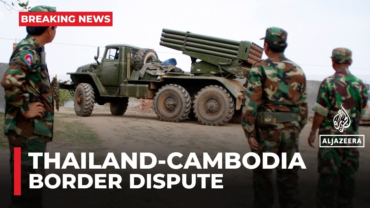 Clashes Erupt at Disputed Thailand-Cambodia Border