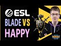 WC3 - ESL EU Open Cup #71 - Semifinal: [HU] Blade vs. Happy [UD]