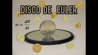 Comprobación de los Principios de Velocidad Angular y Rotación en el Disco de Euler y Monedas