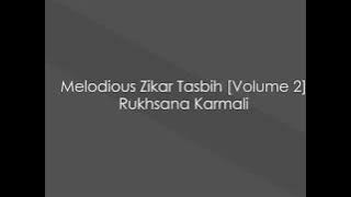 Melodious Zikar Tasbih Volume 2   Rukhsana Karmali