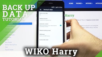 Enable Google Backup - Backup Account on WIKO Harry