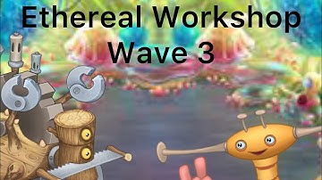 Ethereal Workshop (Wave 3) Full Song