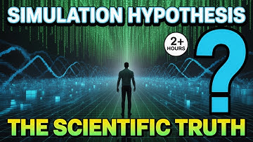 Simulation Hypothesis The Scientific Truth About Our Reality
