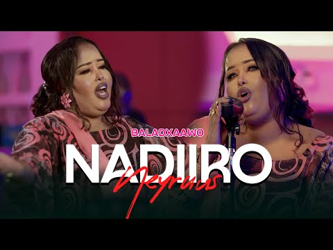NADIIRO NEYRUUS 2025 BALAD XAAWO HELLO OFFICIAL MUSIC VIDEO
