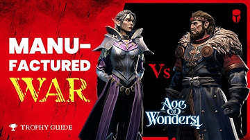 How to fabricate a moderate war // Manufactured War trophy guide // Age of Wonders 4 // PS5