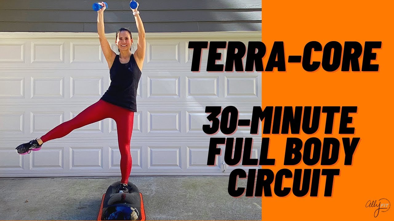 Terra-Core Full-Body//30-Minutes//Circuit Training
