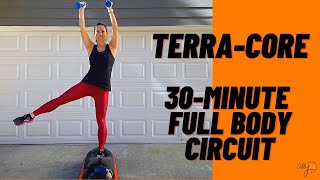 Terra-Core Full-Body//30-Minutes//Circuit Training