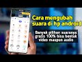 Cara mengubah suara video/audio ke berbagai suara di hp android - viral terbaru 2026