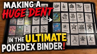 Making A Huge Dent In The Ultimate Pokedex Binder! #pokemon Making A Huge Dent In The Ultimate Pokedex Binder! #pokemon