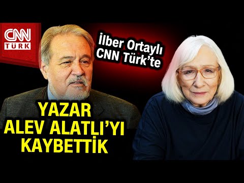 İlber Ortaylı CNN Türk'te! Yazar Alev Alatlı 79 Yaşında Hayatını Kaybetti... #Haber