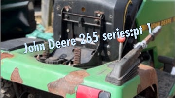 John Deere 265 series: pt 1