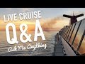 Cruise Tips Q&A - Your Questions About Cruising Answered Live