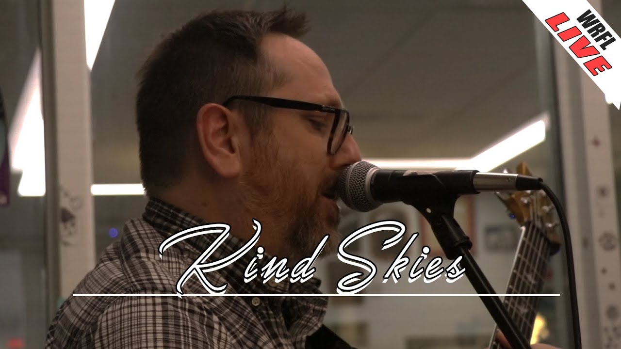 WRFL Live: Kind Skies