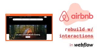 Adding interactions to Airbnb's Website | Webflow Tutorial