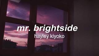 mr. brightside - hayley kiyoko (sub. español)