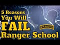 Ranger School | 5 Reasons YOU WILL FAIL