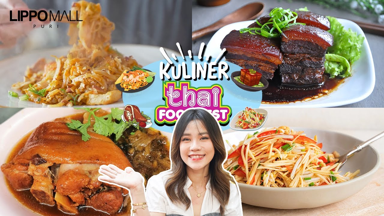 KULINER THAI FOOD FESTIVAL! DI LIPPO MALL PURI! 🥳 - YouTube