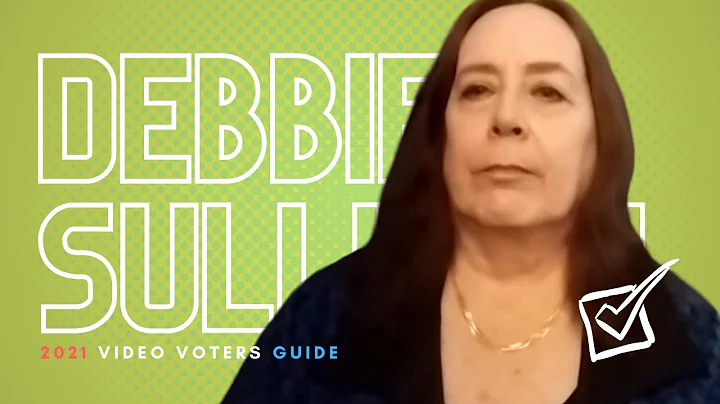 DEBBIE SULLIVAN | 2021 Video Voters Guide | TCMedia