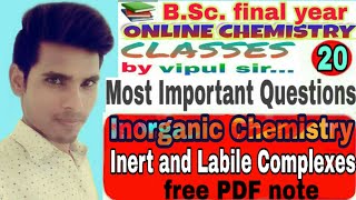 Inert and Labile Complexes ️|Most Imp. Q. Part-20 | Inorganic Chemistry | by Vipul sir