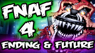 FNAF 4 Ending & Future Games || What's Next For FNAF? || Five Nights at Freddy's 4 Ending & Future