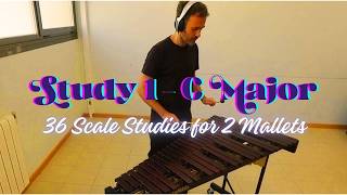 Study 1 - C Major (36 Scale Studies for 2 Mallets) Guide