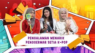 YUKIBAS! EP.11 - MENDENGAR CERITA PENGALAMAN MENARIK PENGGEMAR SETIA KPOP