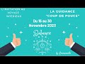 Guidance 👍Coup du Pouce BALANCE👍 " 15 au 30 novembre 2023