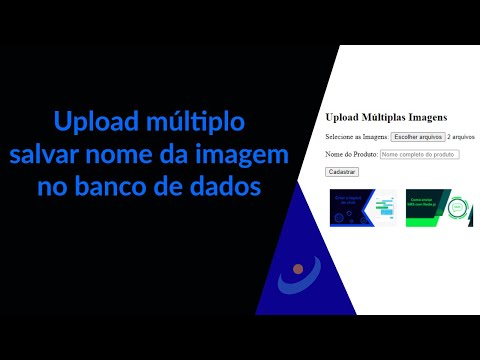 Como criar formulário upload múltiplo com PHP e salvar o nome do arquivo no banco de dados