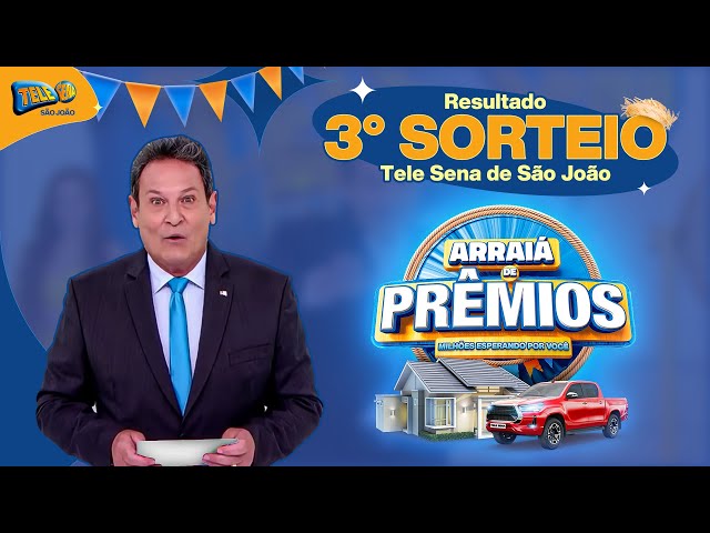 RESULTADO TELE SENA DE SÃO JOÃO 2022: Veja resultado do 2º sorteio da Tele  Sena de São João, realizado neste domingo (05/06)