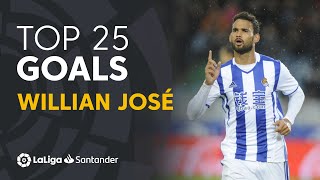 TOP 25 GOALS Willian José in LaLiga Santander