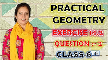 Class 6th Ex14.2 Q2 || PRACTICAL GEOMETRY || NCERT SOLUTIONS || CBSE || MATHS || By Snehlata Sharma