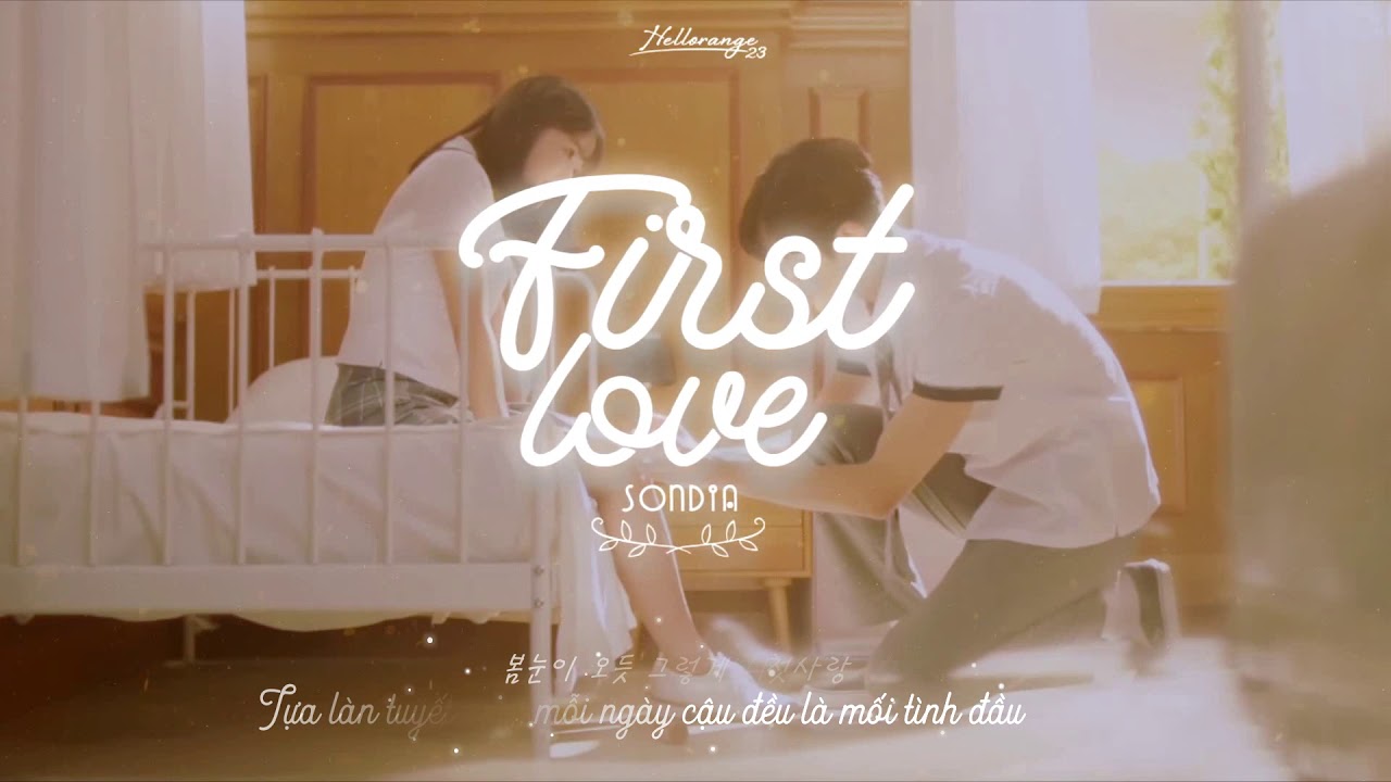 « Vietsub » First love ♪ Sondia - YouTube